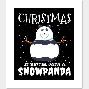 Christmas Is Better With A Snowpanda - Christmas cute snow panda gift Posters and Art